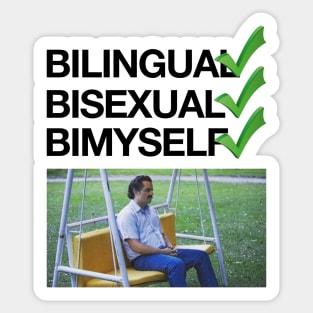 Bilingual, Bisexual, By Myself - Funny Bisexual Meme Sticker